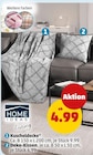 Kuscheldecke oder Deko-Kissen im Penny Prospekt Kuscheldecke oder Deko-Kissen von im aktuellen Penny Prospekt für 4,99 €