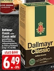 Classic im Angebot bei EDEKA in Bergheim Classic Angebote von Dallmayr bei EDEKA Bergheim für 6,49 €