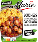BOUCHÉES AUX POIS CHICHES CAPONATA BOULGOUR AUX LÉGUMES MARIE - MARIE en promo chez Auchan Hypermarché BOUCHÉES AUX POIS CHICHES CAPONATA BOULGOUR AUX LÉGUMES MARIE - MARIE dans le catalogue Auchan Hypermarché