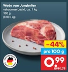 Aktuelle Rindfleisch Angebote bei Netto Marken-Discount in Braunschweig Aktuelles Wade vom Jungbullen Angebot bei Netto Marken-Discount in Braunschweig ab 0,99 €