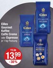 Gourmet Kaffee Caffe Crema Angebote von Eilles bei V-Markt Regensburg für 13,99 €