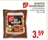 Aktuelles Delikatess Rostbratwurst Angebot bei Marktkauf in Herne ab 3,59 €