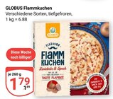 Flammkuchen Angebote von Globus bei GLOBUS Castrop-Rauxel für 1,79 €