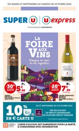 Super U Catalogue "LA FOIRE AUX VINS", 40 pages, Pau, 27/09/2022 - 08/10/2022 Super U Catalogue "LA FOIRE AUX VINS", 40 pages, Pau, 27/09/2022 - 08/10/2022