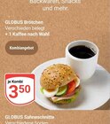 Aktuelle Wecker Angebote bei GLOBUS in Krefeld Aktuelles Brötchen + 1 Kaffee nach Wahl Angebot bei GLOBUS in Krefeld ab 3,50 €