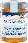 Thymianhonig von den Ägäischen Inseln Angebote von Eridanous bei Lidl Pforzheim für 3,99 €