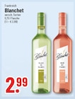 Trinkgut - Blanchet Angebot im Prospekt Blanchet bei Trinkgut im Prospekt "" für 2,99 €