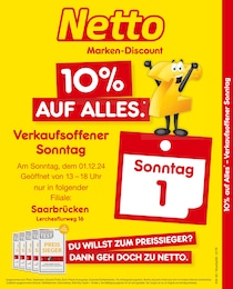 Netto Marken-Discount Prospekt für Saarbrücken: "10% AUF ALLES.", 2 Seiten, 01.12.2024 - 01.12.2024