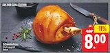 Schweinshaxe für 8,00 € bei EDEKA im Angebot Schweinshaxe im aktuellen EDEKA Prospekt