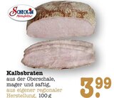 Aktuelles Kalbsbraten Angebot bei E center in Mainz ab 3,99 €