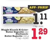 Aktuelles Klassik Kräuter-Butter Baguette Angebot bei E center in Karlsruhe ab 1,11 €