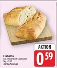 E center - Ciabatta Angebot im Prospekt Ciabatta bei E center im Prospekt "" für 0,59 €