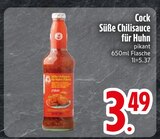 Süße Chilisauce für Huhn von Cock im aktuellen EDEKA Prospekt für 3,49 €