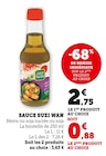 Sauce - Suzi Wan en promo chez U Express Talence à 0,88 €