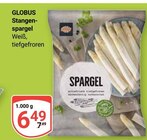 Aktuelle Spargel Angebote bei GLOBUS in Leipzig Aktuelles Stangenspargel Angebot bei GLOBUS in Leipzig ab 6,49 €
