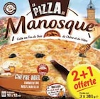 Pizza surgelée chèvre, miel, emmental, mozzarella - La Pizza de Manosque en promo chez Intermarché Villejuif à 9,99 €