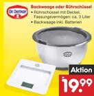 Backwaage oder Rührschüssel Angebote von Dr. Oetker bei Netto Marken-Discount Fulda für 19,99 €