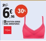 Soutien-gorge sans armatures - TISSAIA dans le catalogue E.Leclerc