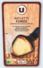 Promo Fromage a raclette pasteurise à 3,24 € dans le catalogue Super U à Saint-Fulgent