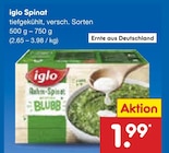 Spinat von iglo für 1,99 € bei Netto Marken-Discount im Angebot Spinat von iglo im aktuellen Netto Marken-Discount Prospekt