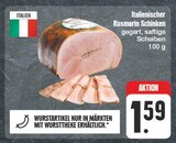 Aktuelle Rosmarin Angebote bei EDEKA in Jena Aktuelles Italienischer Rosmarin Schinken Angebot bei EDEKA in Jena ab 1,59 €