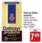 Aktuelle Kaffee Angebote bei EDEKA in Lahr (Schwarzwald) Aktuelles Kaffee prodomo Angebot bei EDEKA in Lahr (Schwarzwald) ab 7,99 €