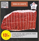 Viande bovine : rôti (tranche, tende de tranche) ou rôti - Jean Rozé à 13,99 € dans le catalogue Intermarché Hyper