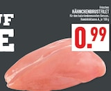 Aktuelles HÄHNCHENBRUSTFILET Angebot bei Marktkauf in Dortmund ab 0,99 €