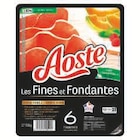 Jambon cru fines et fondantes - Aoste en promo chez Super U Toulon à 1,09 €