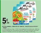E.Leclerc Blotzheim - Promo Petites Gambas, Compotée de Tomates, Tagliatelles au Pesto Promo Petites Gambas, Compotée de Tomates, Tagliatelles au Pesto à 5,99 € dans le catalogue E.Leclerc à Blotzheim