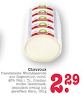 französische Weichkäserolle Angebote von Chavroux bei E center Wiesbaden für 2,29 €