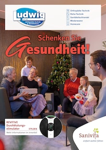 Aktueller Orthopädietechnik & Sanitätshaus Ludwig Inh. H.Ludwig/ A.Tresper-Dix GbR Prospekt "Schenken Sie Gesundheit!" Seite 1 von 6 Seiten für Stollberg