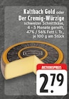 Gold oder Der Cremig-Würzige bei EDEKA im Waltrop Prospekt für 2,79 €