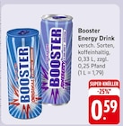 Energy Drink Angebote von Booster bei E center Bruchsal für 0,59 €