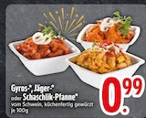 Gyros-, Jäger- oder Schaschlik-Pfanne Angebote bei EDEKA Memmingen für 0,99 €