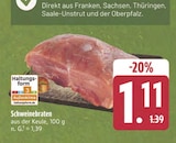 Aktuelles Schweinebraten Angebot bei E center in Chemnitz ab 1,11 €