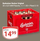 Original im Angebot bei GLOBUS in Erfurt Original Angebote von Budweiser Budvar bei GLOBUS Erfurt für 14,99 €