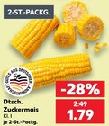 Zuckermais im Angebot bei Kaufland in Stendal Zuckermais Angebote bei Kaufland Stendal für 1,79 €