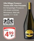 Prosecco Treviso DOC Vino Frizzante von Villa Rillago im aktuellen GLOBUS Prospekt