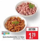Aktuelles Gyros-Geschnetzeltes Angebot bei Marktkauf in Stuttgart ab 1,29 €