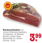 Parmaschinken im Angebot bei E center in Wiesbaden Parmaschinken Angebote bei E center Wiesbaden für 3,99 €