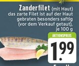 E center Duisburg - Zanderfilet (mit Haut) Angebot im Prospekt Zanderfilet (mit Haut) bei E center im Duisburg Prospekt für 1,99 €