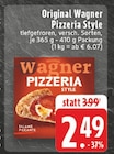 Pizzeria Style im Angebot bei EDEKA in Bünde Pizzeria Style Angebote von Wagner bei EDEKA Bünde für 2,49 €