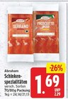 Serrano von Abraham für 1,69 € bei E center im Angebot Serrano von Abraham im aktuellen E center Prospekt