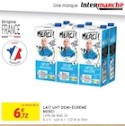 Lait UHT Demi-Écrémé - Merci en promo chez Intermarché Versailles à 6,72 €