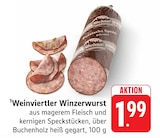 Aktuelles Weinviertler Winzerwurst Angebot bei EDEKA in Mainz ab 1,99 €
