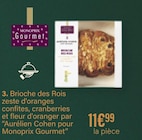 Brioche des Rois - Monoprix Gourmet dans le catalogue Monoprix