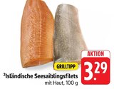 Isländische Seesaiblingsfilets Angebote bei E center Neu-Ulm für 3,29 €