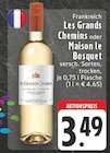 Les Grands Chemins oder Maison le Bosquet bei EDEKA im Ennepetal Prospekt für 3,49 €