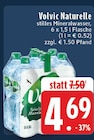 Naturelle im Angebot bei E center in Krefeld Naturelle Angebote von Volvic bei E center Krefeld für 4,69 €